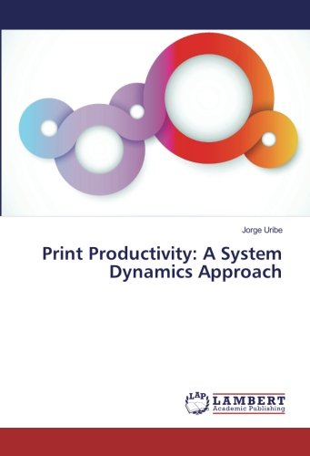 Print Productivity: A System Dynamics Approach