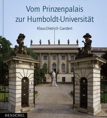 Vom Prinzenpalais zur Humboldt-Universität