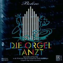 Die Orgel tanzt (Die Winterhalter-Orgel der Stadtkirche Böblingen) von R. Selle | CD | Zustand sehr gut