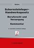 Schornsteinfeger-Handwerksgesetz: Berufsrecht und Versorgung - Kommentar