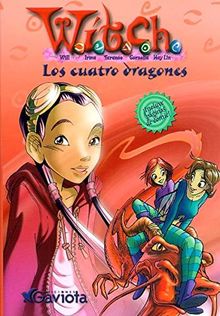 Loa cuatro dragones (Las aventuras de W.I.T.C.H.)