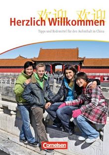 Fit für China: Herzlich Willkommen: Tipps und Redemittel für den Aufenthalt in China. Sammlung von Redemitteln. TING-fähig