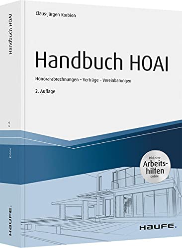 Handbuch HOAI: Honorarabrechnung - Verträge - Vereinbarungen (Haufe Fachbuch)