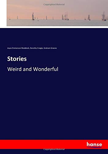 Stories: Weird and Wonderful