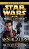 Annihilation: Star Wars Legends (The Old Republic) (Star Wars: The Old Republic - Legends, Band 4)