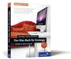 Das Mac-Buch für Einsteiger: Der visuelle Einstieg. Inkl. iTunes, iPhoto, Netzwerke, Internet, Finder, Dock, Spaces, Datensicherung, Automatisierung (Galileo Design)