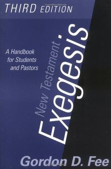 New Testament Exegesis, Third Edition: A Handbook for Students and Pastors