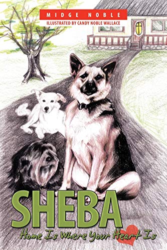 Sheba: Home Is Where Your Heart Is