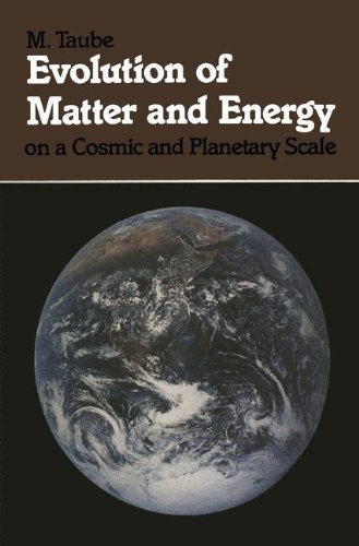 Evolution of matter and energy on a cosmic and planetary scale
