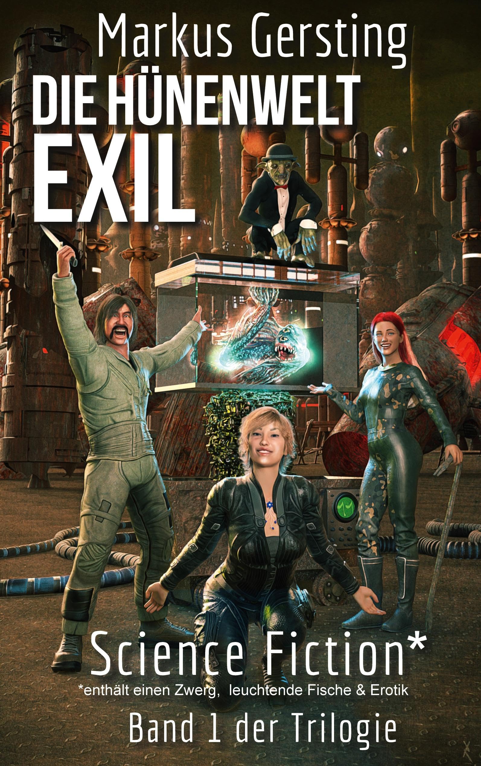 Hydorgol - Exil: Teil 1 der Hünenwelt Trilogie (Hydorgol - Die Hünenwelt)