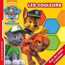 La Pat' Patrouille : les couleurs : avec des volets à soulever