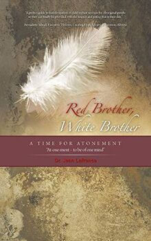 RED BROTHER, WHITE BROTHER: A TIME FOR ATONEMENT