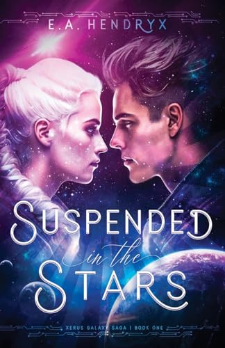 Suspended in the Stars (Xerus Galaxy Saga, Band 1)