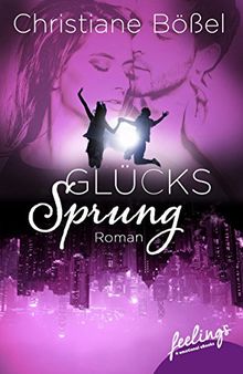 Glückssprung: Roman (Liz & Vincent, Band 3)