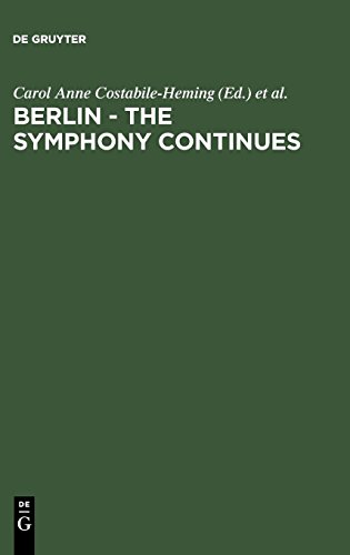 Berlin - The Symphony Continues: Orchestrating Architectural, Social, and Artistic Change in Germany’s New Capital