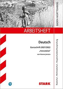 STARK Arbeitsheft - Deutsch - BaWü - Ganzschrift 2021/22 - Jansen: Herzsteine (STARK-Verlag - Arbeitshefte)