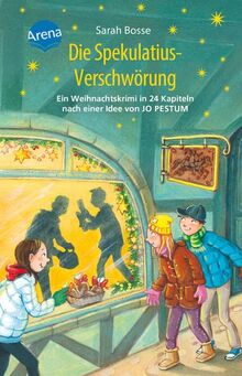 Die Spekulatius-Verschwörung. Ein Weihnachtskrimi in 24 Kapiteln nach einer Idee von Jo Pestum: Adventskalender-Krimi mit perforierten Seiten zum Auftrennen