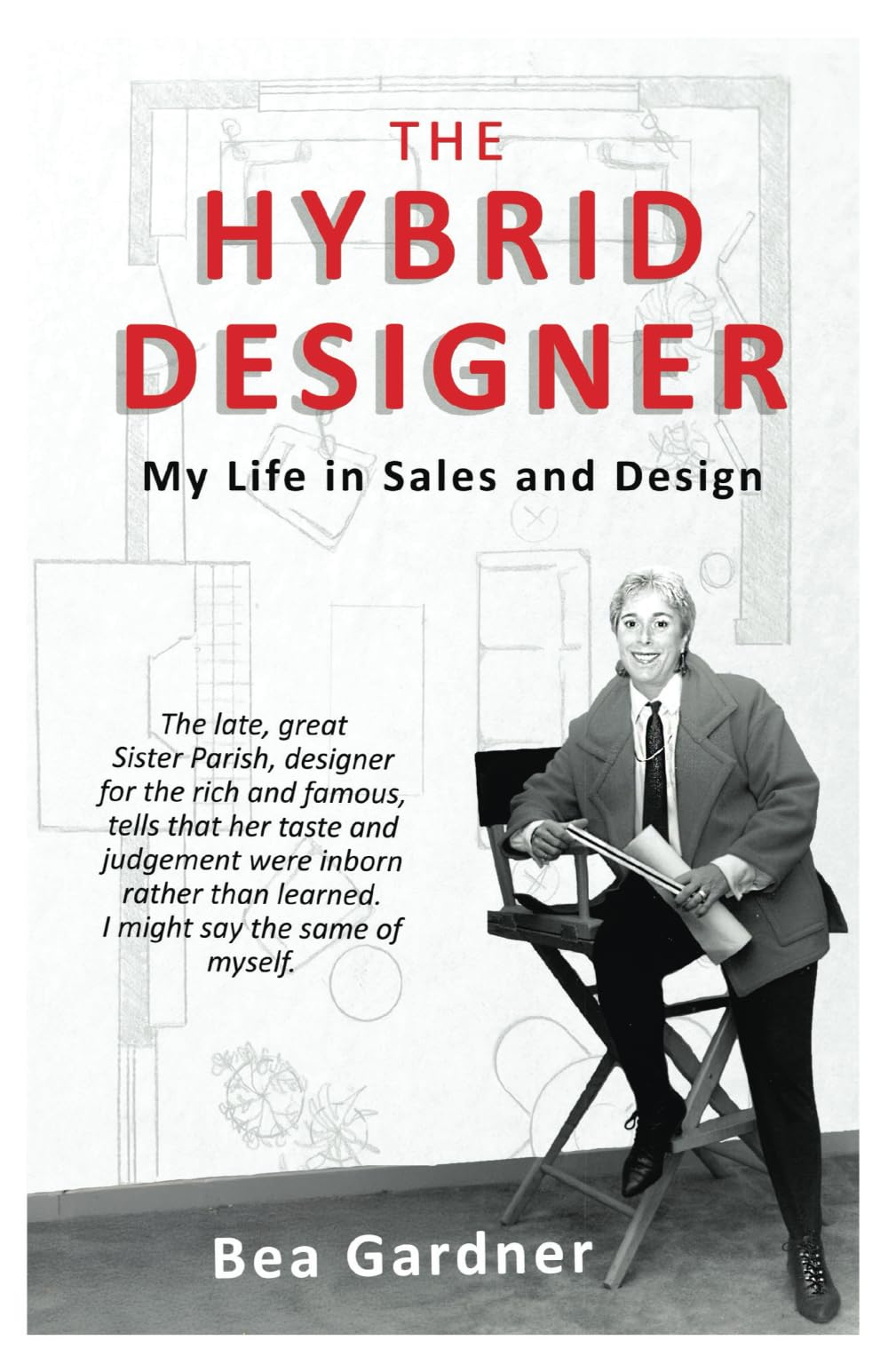 The Hybrid Designer: My Life in Sales and Design