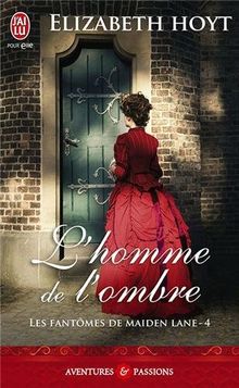 Les fantômes de Maiden Lane. Vol. 4. L'homme de l'ombre