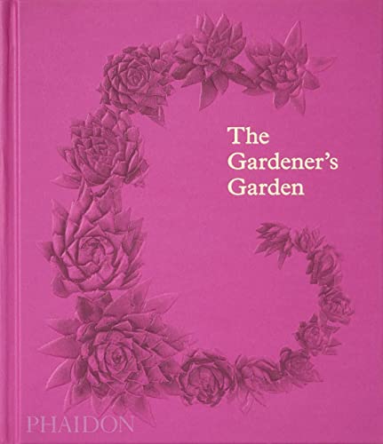 Phaidon Editors The Gardener's Garden , Inspiration Across Continents And Centuries