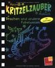 Mein Kritzelzauber-Malbuch Drachen und andere Fabelwesen: Mit Zauberpapier