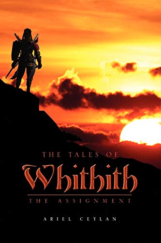 The Tales of Whithith: The Assignment