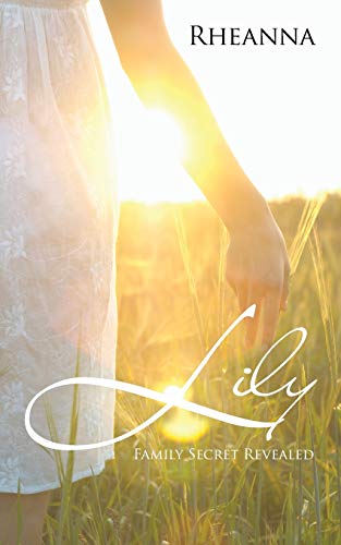 Lily: Family Secret Revealed