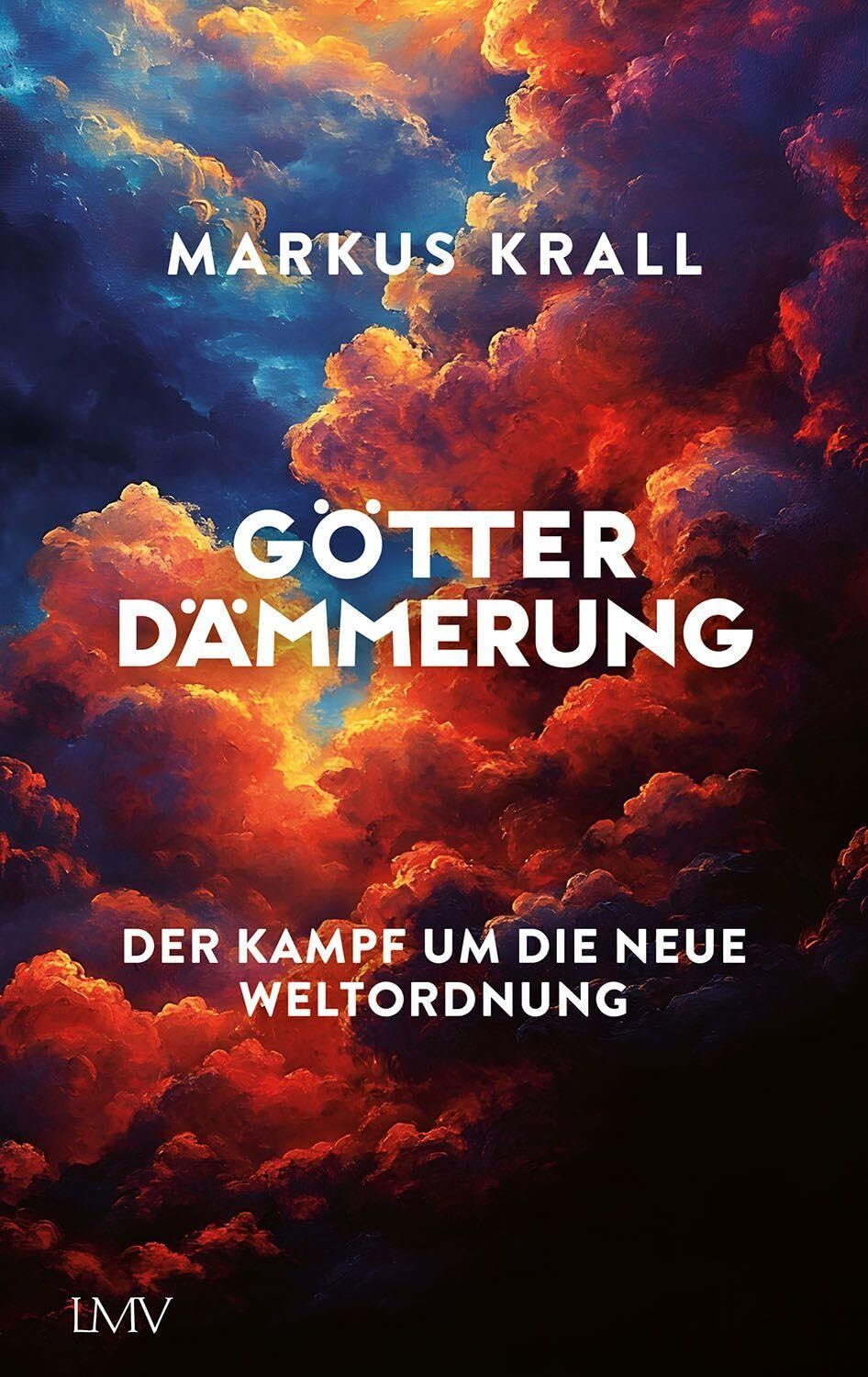 Krall, Markus: Götterdämmerung
