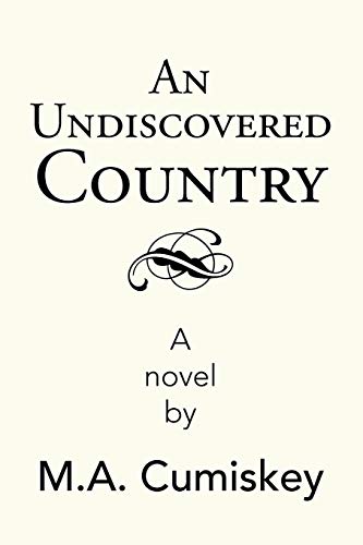 An Undiscovered Country