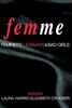 Femme: Feminists, Lesbians and Bad Girls