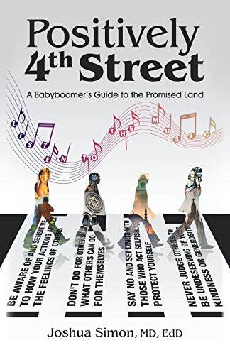 Positively 4th Street: A Baby Boomer’s Guide to the Promised Land