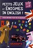 Petits jeux et énigmes in english ! : De la 5e à la 4e