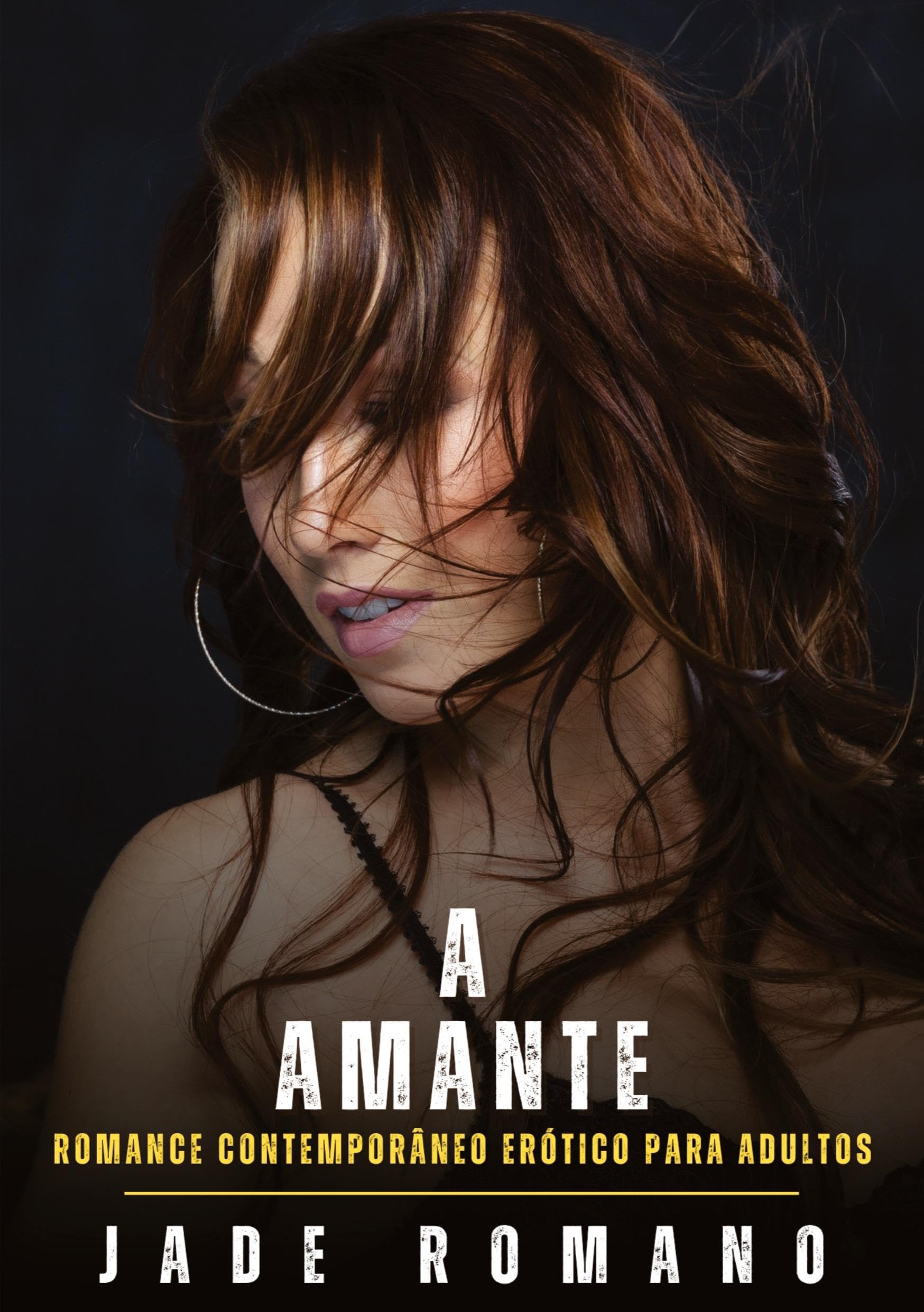 A Amante: Romance Contemporâneo Erótico para Adultos