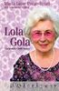 Lola Gola. Loslassen - Gott lassen