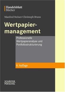 Wertpapiermanagement. Professionelle Wertpapieranalyse und Portfoliostrukturierung