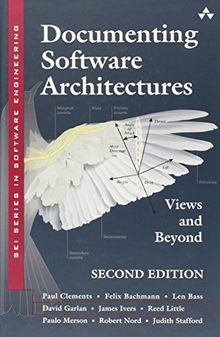 Documenting Software Architectures: Views and Beyond (SEI Series in Software Engineering (Hardcover))