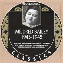 Mildred Bailey : 1943-1945 von Mildred Bailey  | CD | Zustand sehr gut