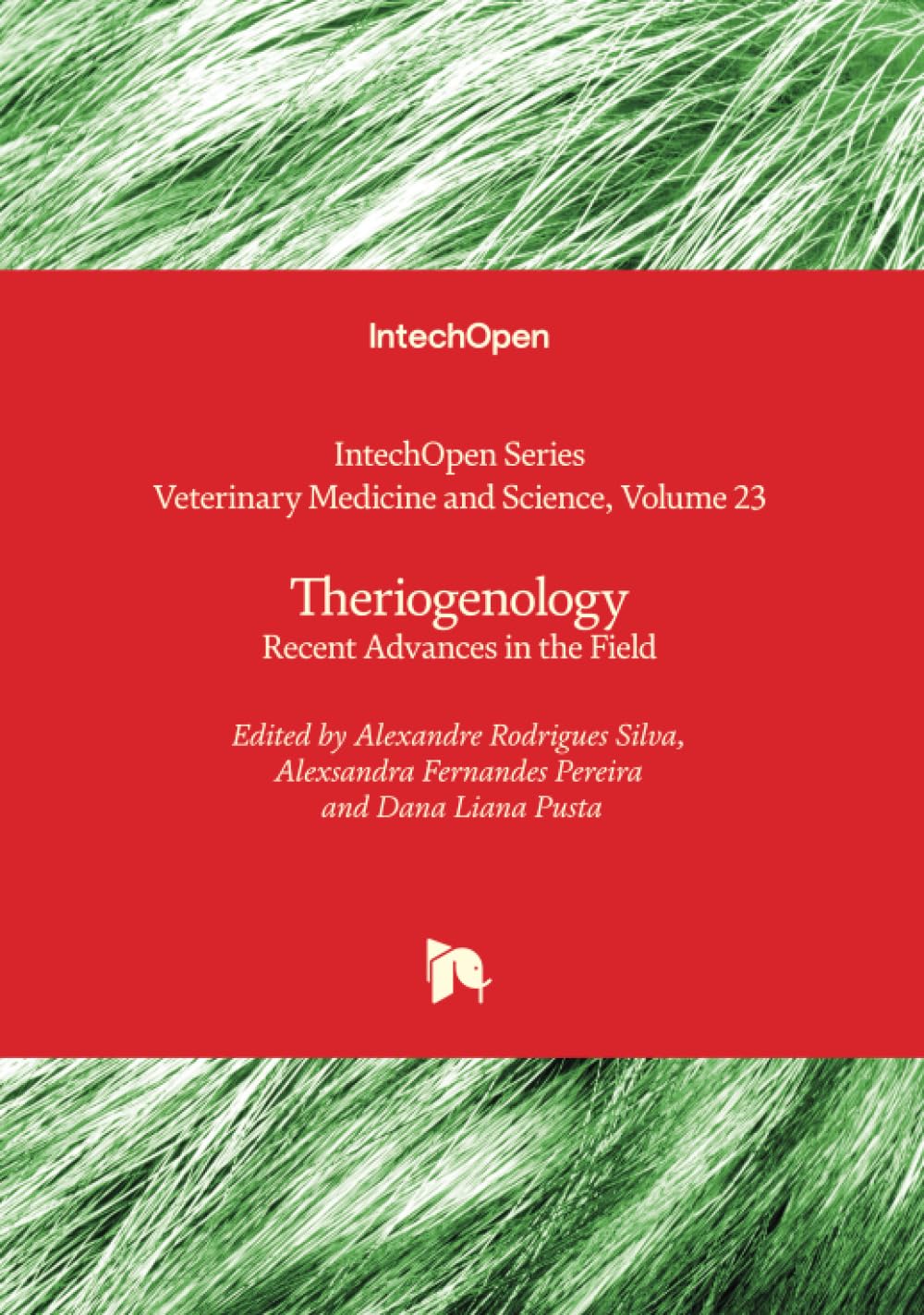 Theriogenology - Recent Advances in the Field (Veterinary Medicine and Science, Band 23)