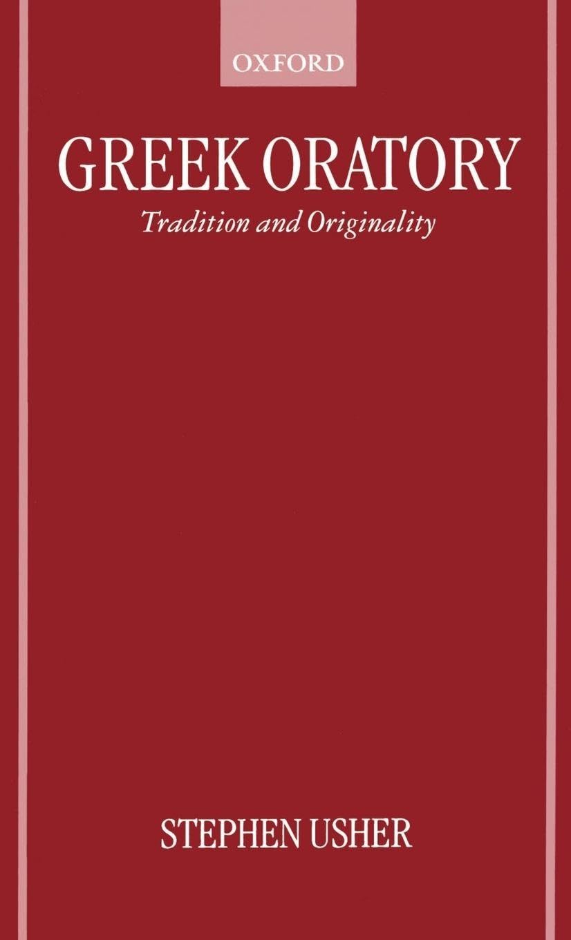 Greek Oratory: Tradition and Originality