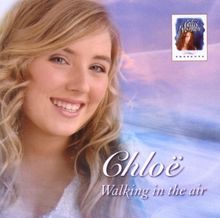 Celtic Woman Presents: Chloë: Walking in the Air