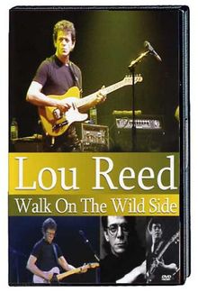 Lou Reed - Walk on the Wild Side