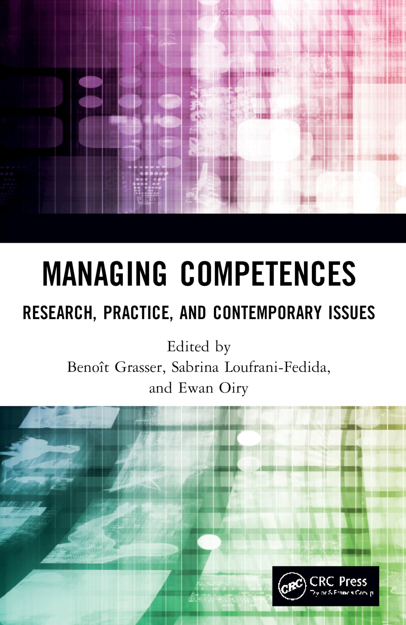Managing Competences: Research, Practice, and Contemporary Issues