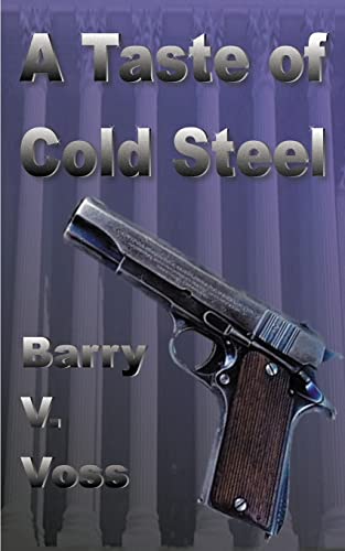 A Taste of Cold Steel