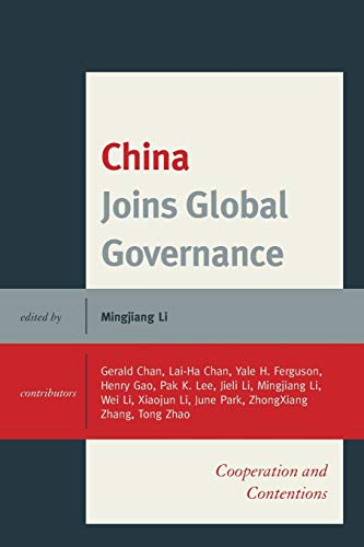 China Joins Global Governance: Cooperation and Contentions