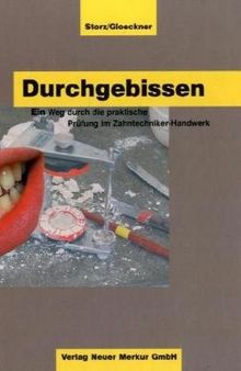 Durchgebissen: Ein Weg durch die praktische Prüfung im Zahntechniker-Handwerk