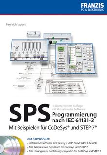 SPS-Programmierung nach IEC 61131-3 (4. Auflage mit DVDs) - Mit Beispielen für CoDeSys und Step 7