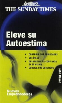 Eleve su autoestima (Nuevos Emprendedores)