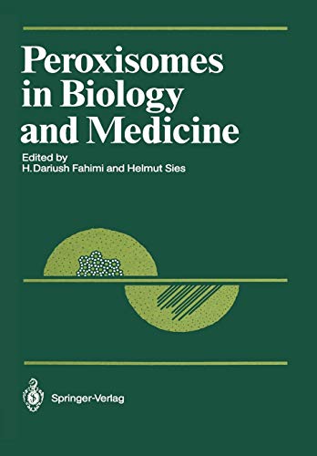 Peroxisomes in Biology and Medicine (Proceedings in Life Sciences)
