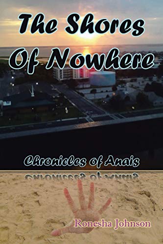 The Shores of Nowhere: Chronicles of Anais