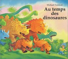 Au temps des dinosaures